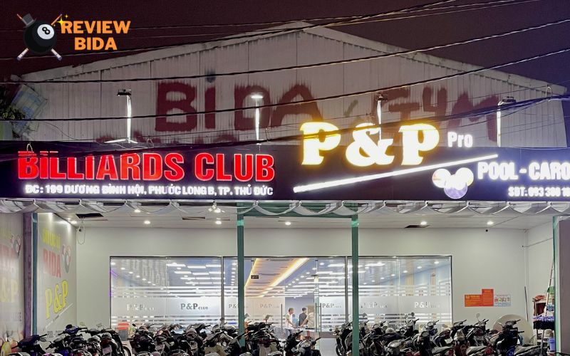 Club Billiards P&P CN2 | Nơi thỏa mãn niềm đam mê với bida 